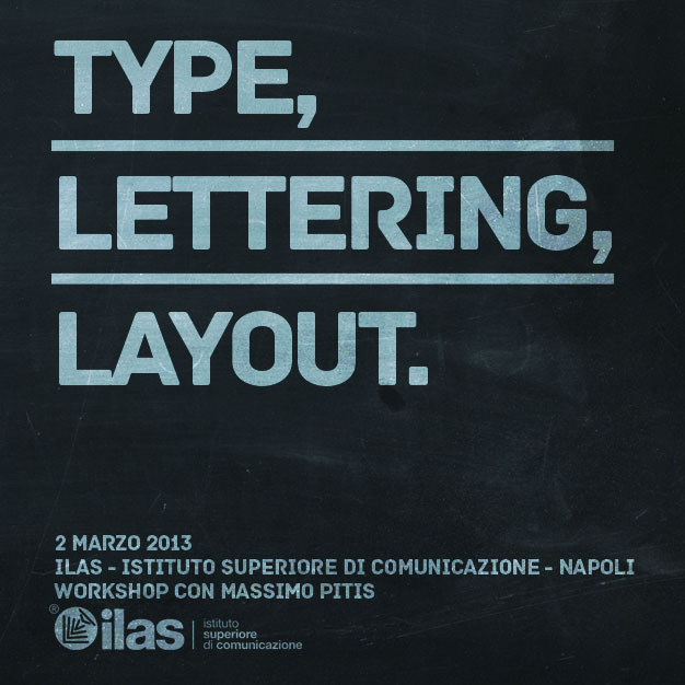 02_03_2013 Massimo Pitis Workshop: Type, lettering, layout