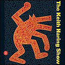 The Keith Haring Show. Ediz. italiana e inglese