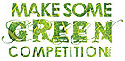 Make Some Green Competition