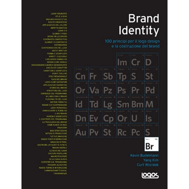 Brand identity. 100 principi per il logo design e la costruzione del brand