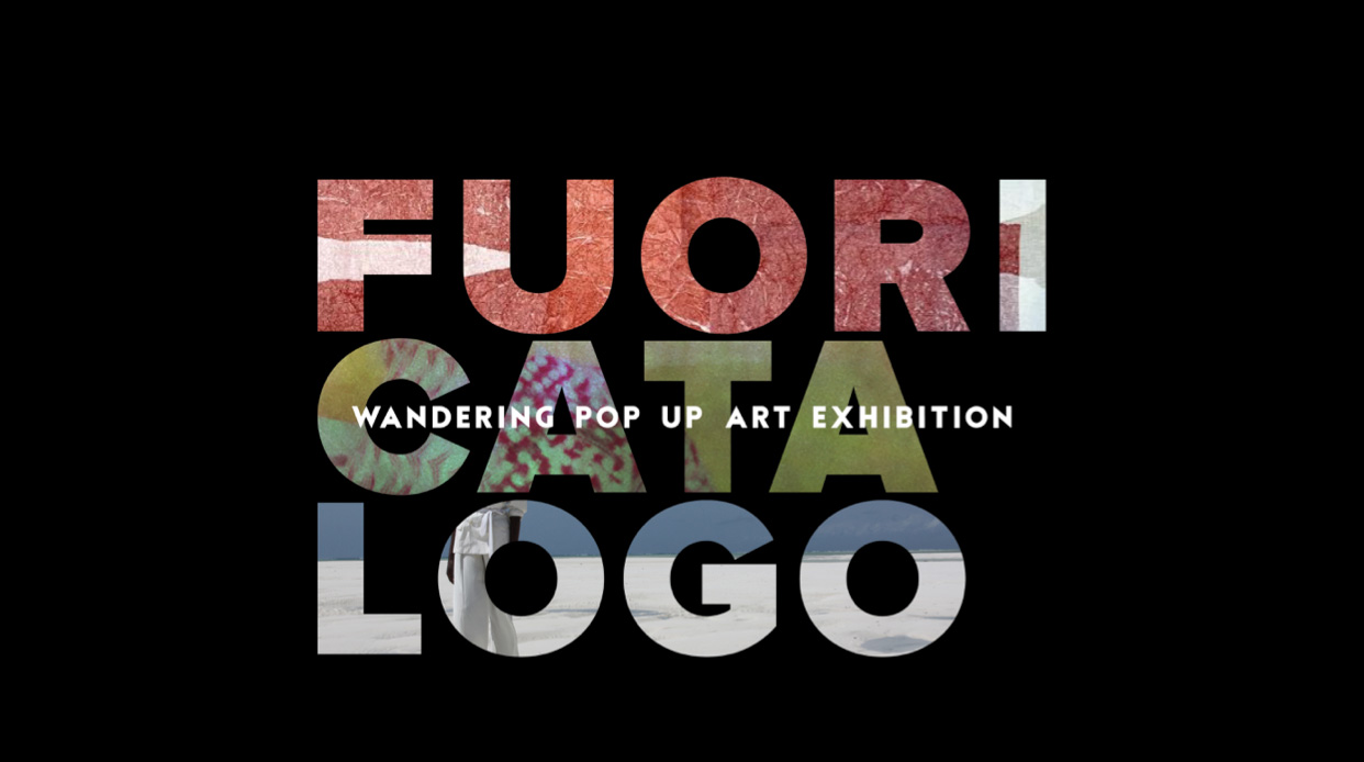 Fuori Catalogo. Wandering Pop Up Art Exhibition