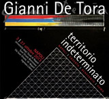 GIANNI DE TORA. TERRITORIO INDETERMINATO