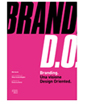 Branding. Una visione Design oriented | Carmi Elio