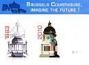 Concorso internazionale d\'idee | Imaginer le futur du Palais de Justice de Bruxelles et de ses alent