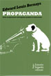 Propaganda | Della manipolazione dell\'opinione pubblica in democrazia