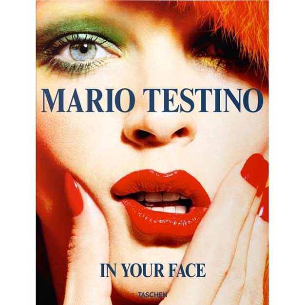 MARIO TESTINO. IN YOUR FACE
