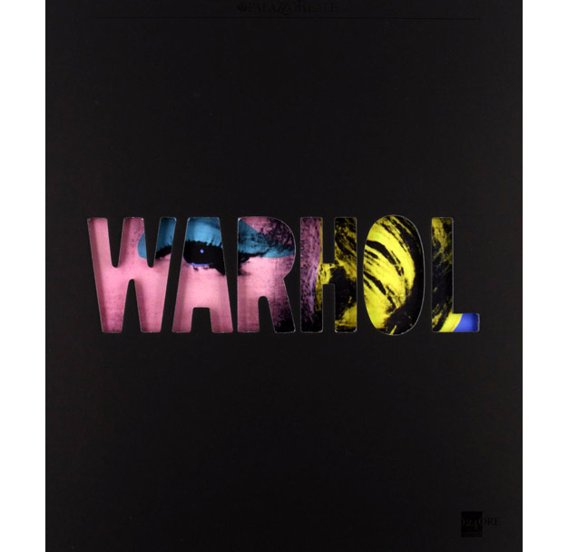 Warhol. Catalogo della mostra (Milano, 24 ottobre 2013-16 febbraio 2014)