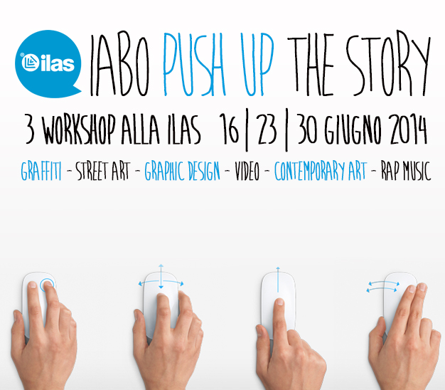 7 Luglio ultimo Workshop gratuito con IABO Push Up the Story