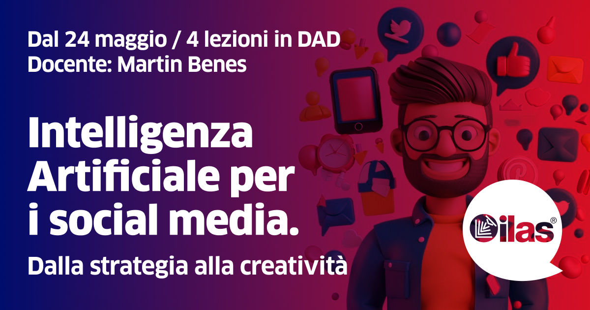 Martin Benes alla Ilas: Intelligenza Artificiale per i social media. Dalla strategia alla creatività.