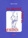 DA GRANDE FARÒ IL DESIGNER