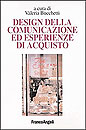 Design della comunicazione ed esperienze d\'acquisto