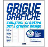 Griglie grafiche. Soluzioni creative per il design.