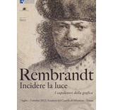 Rembrandt. I capolavori della grafica