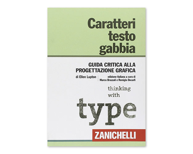 Caratteri, testo, gabbia. Guida critica alla progettazione grafica