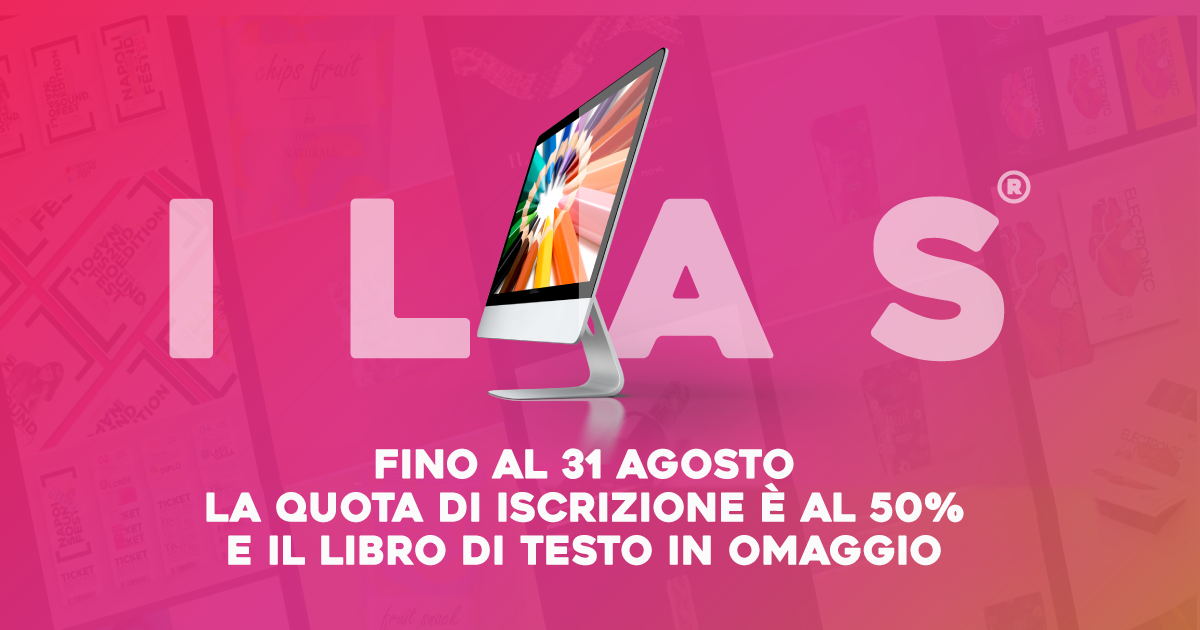 CORSI ILAS - La quota di iscrizione è al 50% fino al 31 agosto. E il libro di testo è in omaggio.