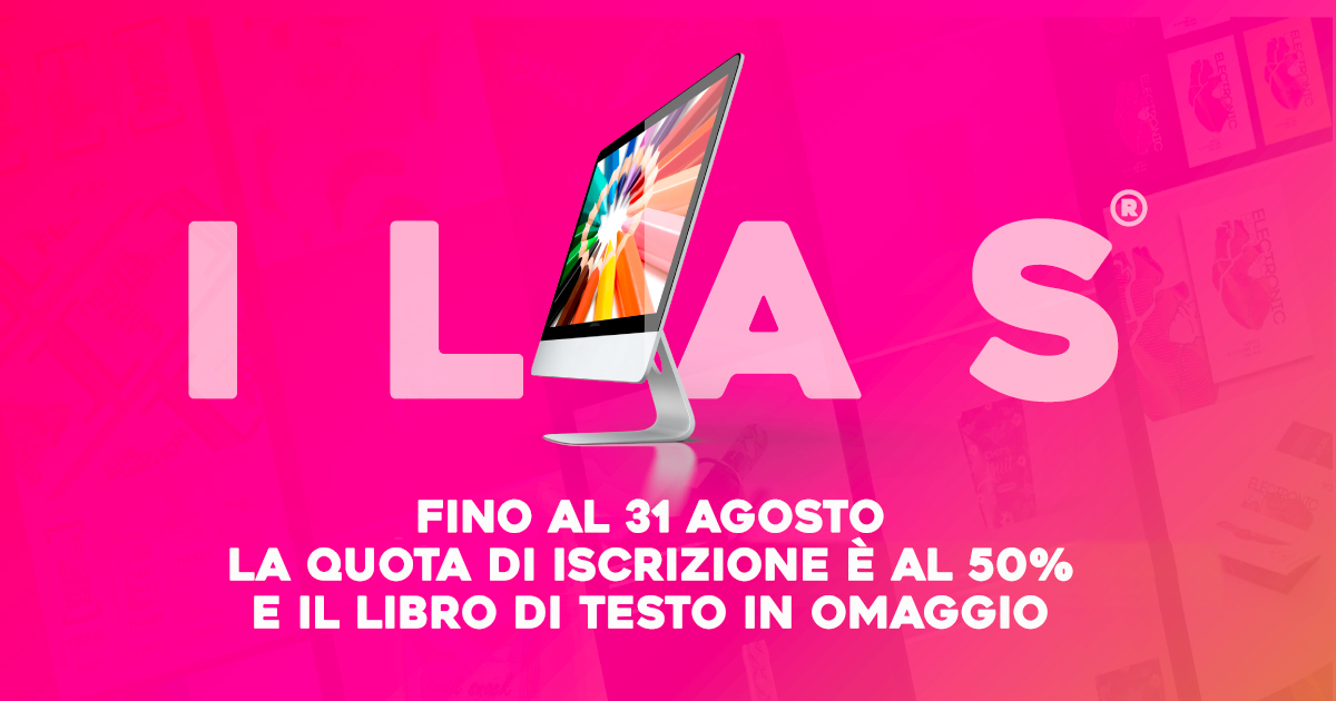 CORSI ILAS - La quota di iscrizione è al 50% fino al 31 agosto. E il libro di testo è in omaggio.