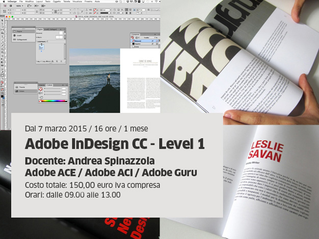 Dal 07/03/2015 corso di Adobe InDesign con Andrea Spinazzola