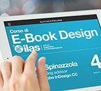 Dal 07/03/2015 corso mensile di E-Book Design con Andrea Spinazzola