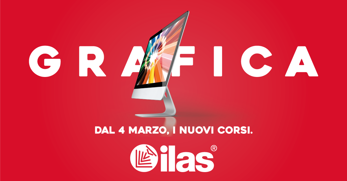 DAL 4/3 - CORSO DI GRAFICA ILAS®