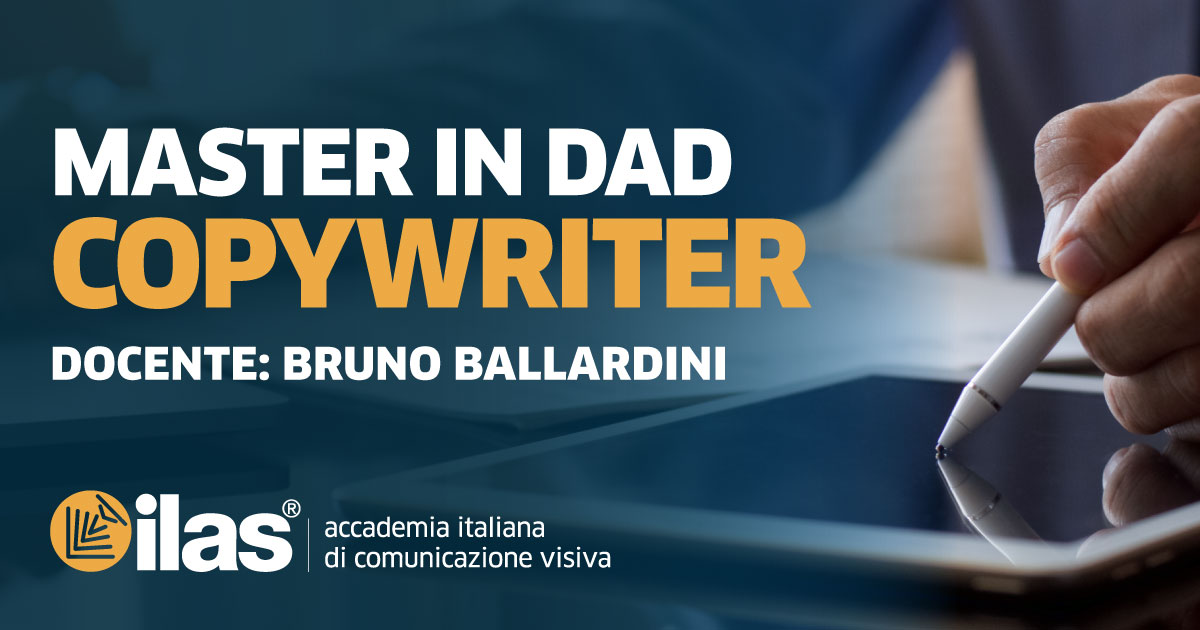 DAL 7/11 - MASTER IN DAD: COPYWRITER CON BRUNO BALLARDINI