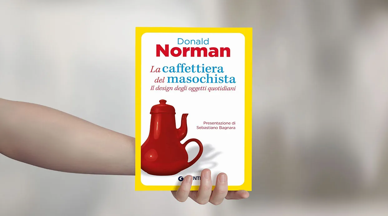 Don Norman, La Caffettiera del Masochista - Giunti Editore