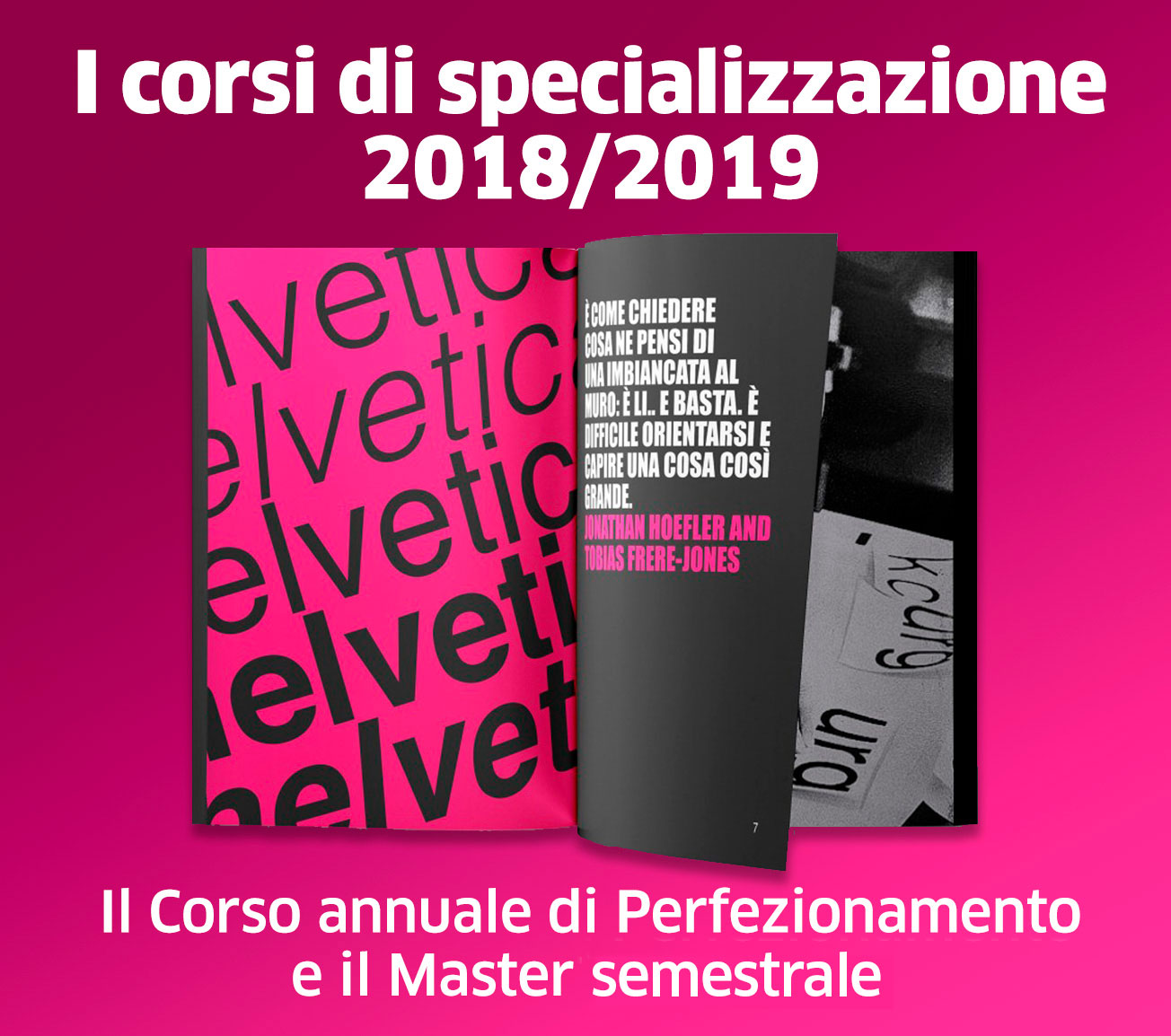 6° Master in Graphic Design A.A. 2018 - 2° anno - Attivate le borse di studio