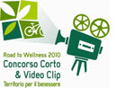 Road to Wellness 2010 | Concorso Corto & Video Clip