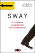Sway | di Ori e Rom Brafman