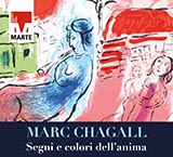 MARC CHAGALL. SEGNI E COLORI DELL\'ANIMA