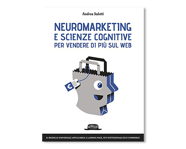 Neuromarketing e scienze cognitive per vendere di più sul web