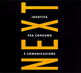 Next - L’identità tra consumo e comunicazione