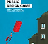 Public design game. Design therapy for a lollipop community. Ediz. italiana