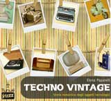 Techno vintage. Storia romantica degli strumenti di comunicazione