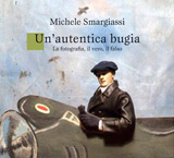 Un\'autentica bugia - La fotografia, il vero, il falso