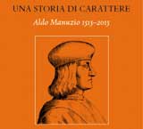 Una storia di carattere. Aldo Manuzio 1515-2015