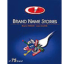 BRAND NAME STORIES